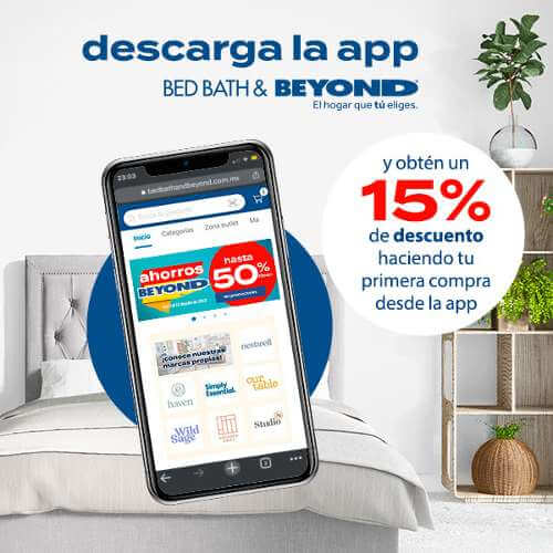 Cupón Bed Bath & Beyond: 15% OFF en tu primera compra desde la app