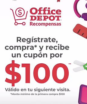 Oferta Office Depot: Recibe un cupón de $100 pesos por tu primera compra