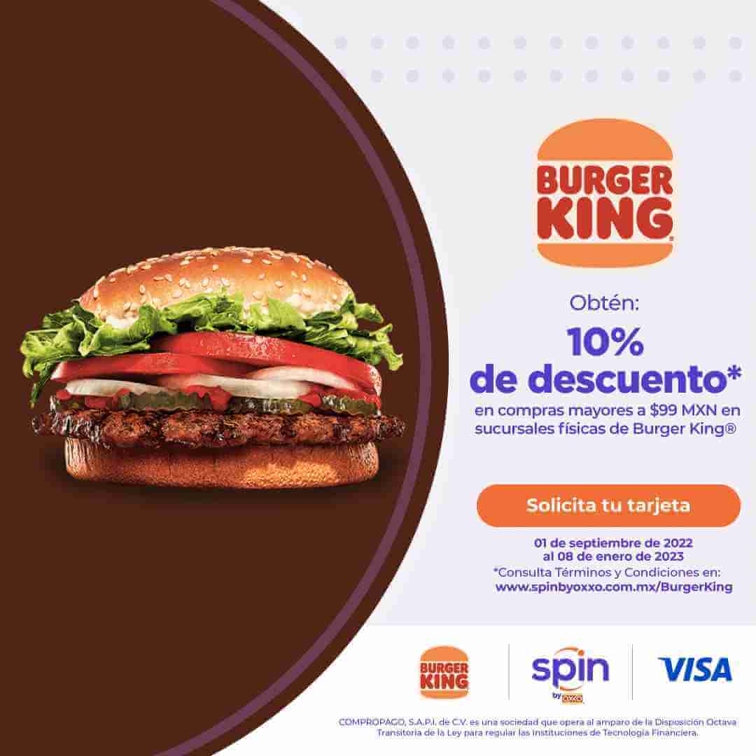 10% de descuento en compras mayores a $99 en Burger King pagando con tu tarjeta Spin by OXXO