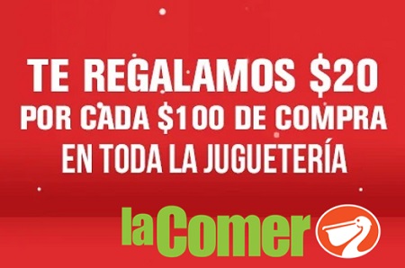 Promoción de Reyes Magos La Comer: $20 de regalo por cada $100 de compra en Juguetería