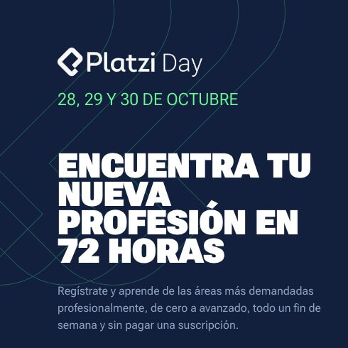Acceso a TODOS los cursos durante el Platzi Day 2022 (28-30 de octubre)
