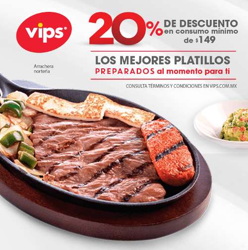 Oferta Vips: 20% Off con gasto mínimo de $149 pesos