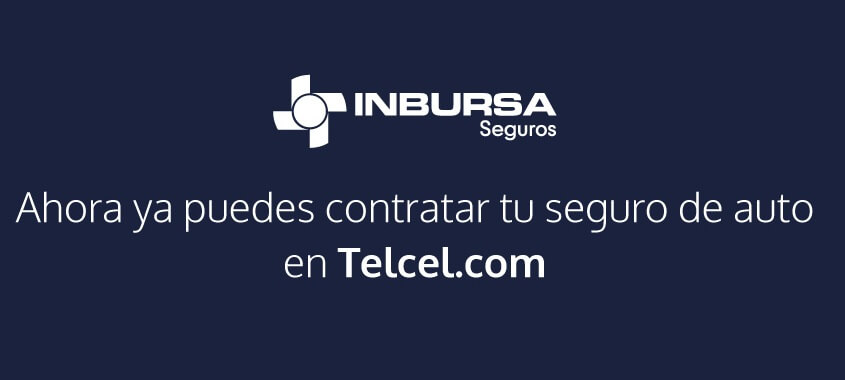 Oferta Inbursa: hasta 55% OFF al cotizar tu seguro de auto en Telcel