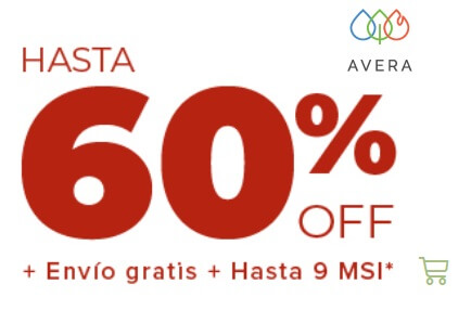 ¡Últimos días! Hasta 60% de descuento + envío gratis + hasta 9 MSI en Avera