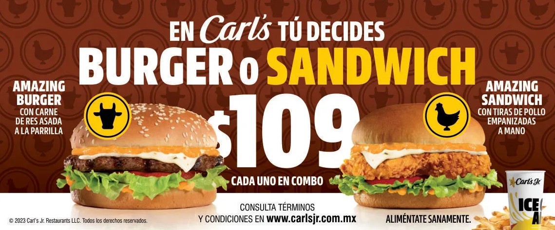 Combos Carls Jr. 2023 Tú Decides: hamburguesa o sándwich desde $109