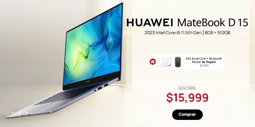 HUAWEI MateBook D 15 a $15,999 + AXE 3 Dual Core + mouse de REGALO HUAWEI MateBook D 15 a $15,999 + AXE 3 Dual Core + mouse de REGALO