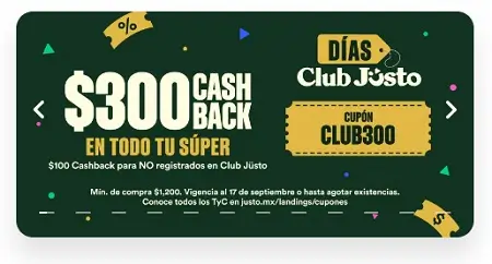 Días Club Jüsto: $300 de cashback en compras desde $1,200