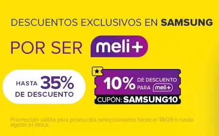 10% de descuento en Samsung para suscriptores Meli+ en Mercado Libre