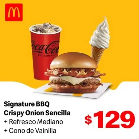 Código McDonald’s: signature BBQ Crispy Onion sencilla + refresco + helado a $129