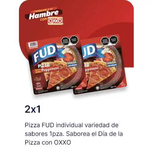 Día de la pizza 2024: 2x1 Pizza FUD Individual con cupón Oxxo