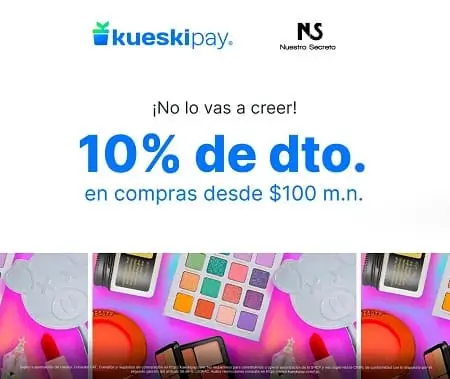 10% de descuento en compras desde $100 en Nuestro Secreto con Kueski Pay