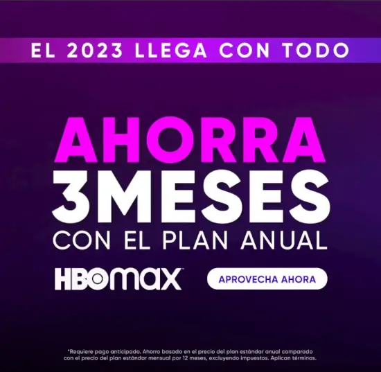 HBO Max promoción 2023: Ahorra 3 meses al contratar el plan anual