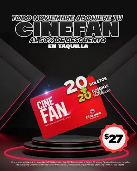 Tarjeta Cinefan de Cinemex con 50% OFF a solo $27 todo noviembre