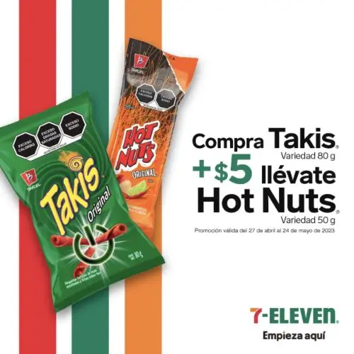 Hot Nuts a $5 en la compra de unos Takis en las promociones 7 Eleven