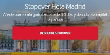 Descuentos + Escala GRATIS de hasta 10 días con Stopover Hola Madrid Iberia
