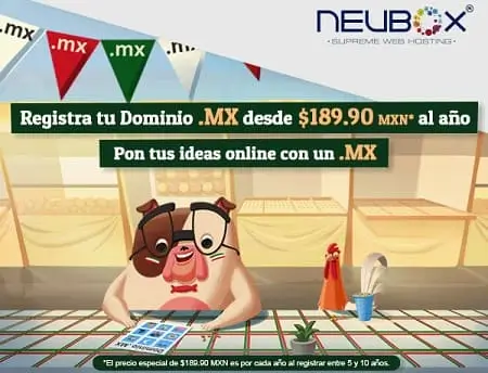 Dominio .MX desde $189.90 al año en Neubox durante el Mes Patrio