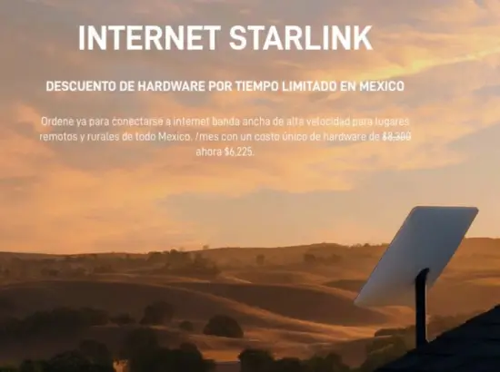 25% de descuento en hardware Starlink para México por tiempo limitado