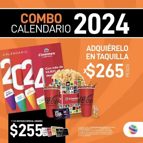 Combo Cinemex + Calendario 2024 por solo $265