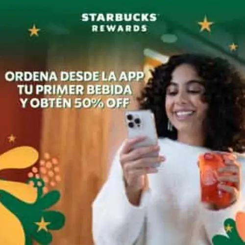 50% de descuento en tu primera bebida al registrarte en Starbucks Rewards desde la app