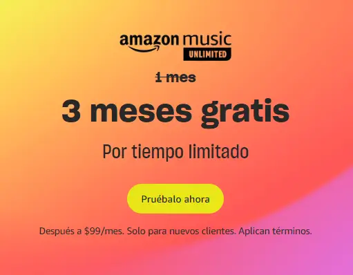 Amazon Music Unlimited gratis por 3 meses por tiempo limitado