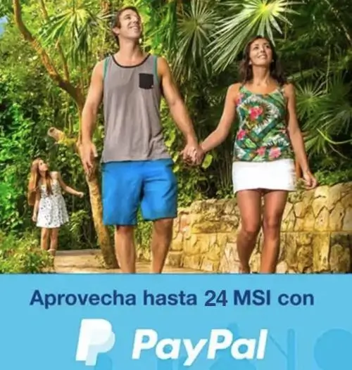 Hasta 24 MSI con PayPal en tus entradas a Xcaret