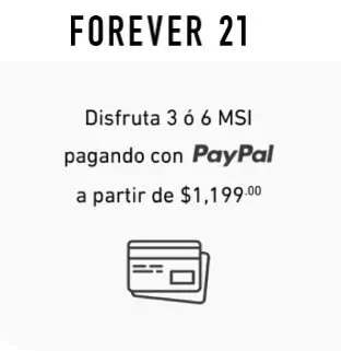 Promoción Forever 21: hasta 6 MSI pagando con PayPal